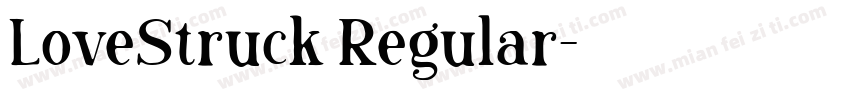 LoveStruck Regular字体转换